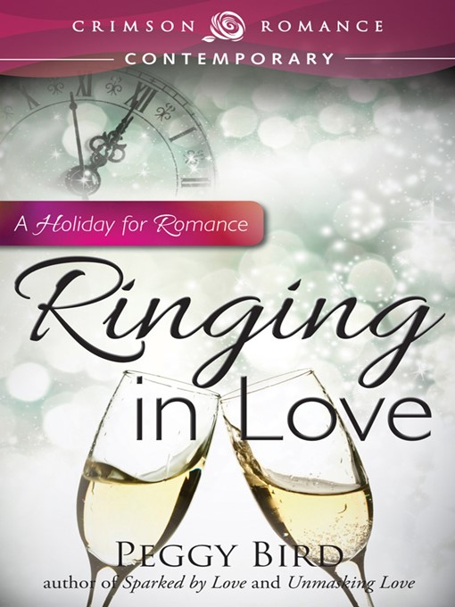 Title details for Ringing in Love by Peggy Bird - Available